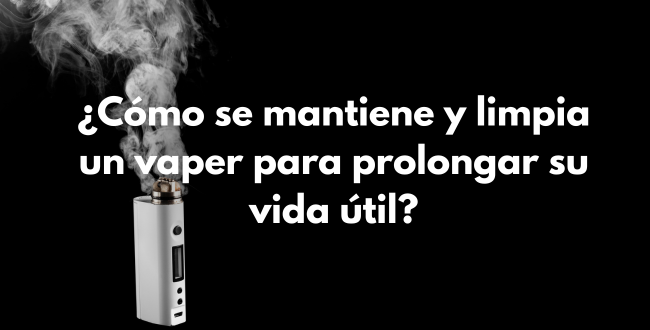 Cmo se mantiene y limpia un vaper para prolongar su vida til? - TCI Site Cmo se mantiene y limpia un vaper para prolongar su vida til? - TCI Site